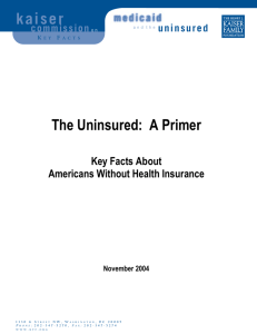 The Uninsured: A Primer - Key Facts About Americans Without