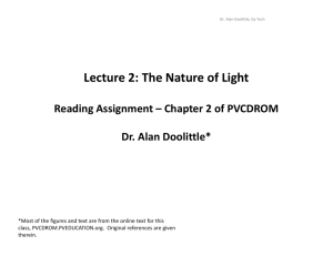 Lecture 2: The Nature of Light Lecture 2: The