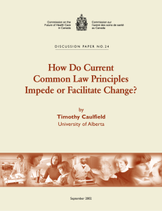 How Do Current Common Law Principles Impede or Facilitate