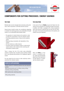 COMPONENTS FOR CUTTING PROCESSES / ENERGY SAVINGS