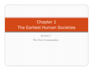 Chapter 1 The Earliest Human Societies