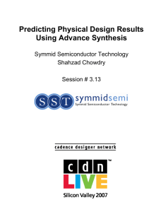 Predicting Physical Design Results Using Advance Synthesis