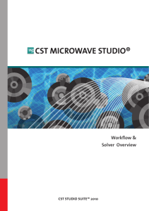 CST Microwave Studio Tutorial - Faculty of Information Engineering