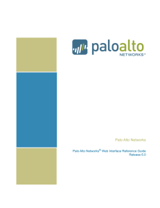 Palo Alto Networks® Web Interface Reference Guide, Release 6.0