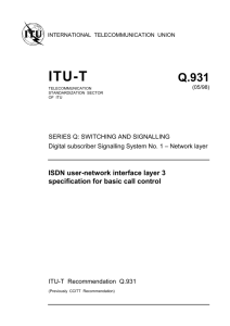 ITU-T Rec. Q.931 (05/98) ISDN USER