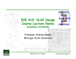 ECE 410: VLSI Design Course Lecture Notes