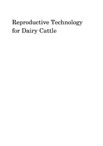 Reproductive Technology for Dairy Cattle for Dairy Cattle