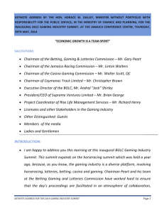 • Chairman of the Betting, Gaming & Lotteries Commission – Mr