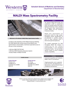MALDI Mass Spectrometry Facility - Schulich School of Medicine