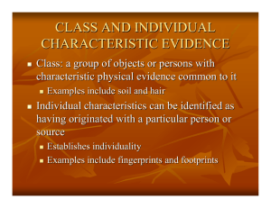 CLASS AND INDIVIDUAL CHARACTERISTIC EVIDENCE