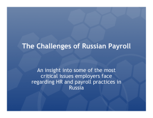 The Challenges of Russian Payroll Presentation March 2012