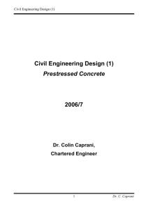 Civil Engineering Design (1) Prestressed Concrete 2006/7