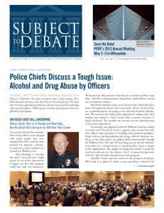 Police Chiefs Discuss a Tough Issue: Alcohol and Drug Abuse by