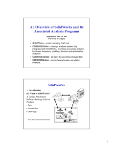 An Overview of SolidWorks and Its Associated Analysis Programs