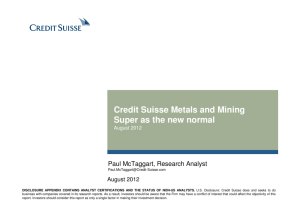 Credit Suisse Metals and Mining Super as the new normal