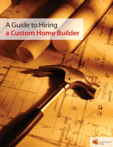 A Guide to Hiring a Custom Home Builder