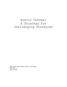 Rustic Coffee: A Strategy for Challenging Starbucks