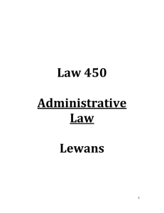 Law 450 Administrative Law Lewans
