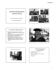 Chemical Dependency and the Family