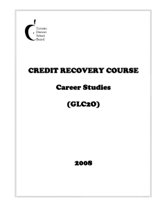 CREDIT RECOVERY COURSE Career Studies (GLC2O) 2008