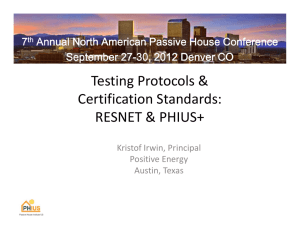Testing Protocols & Certification Standards: RESNET & PHIUS+