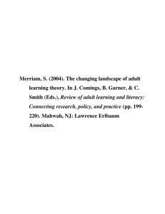 Merriam, S. (2004). The changing landscape of adult learning theory
