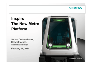 Presentation: Inspiro - The New Metro Platform from Siemens