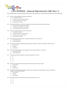 LIFE SCIENCE - Asexual Reproduction (MC Quiz 1)