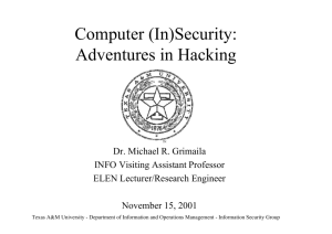 Computer (In)Security: Adventures in Hacking