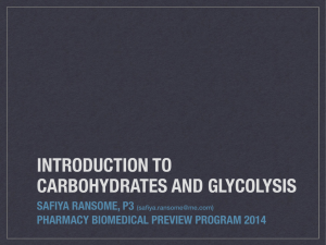 INTRODUCTION TO CARBOHYDRATES AND GLYCOLYSIS