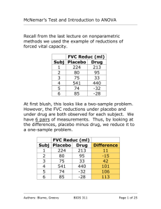 McNemar's Test and Introduction to ANOVA Recall from the last