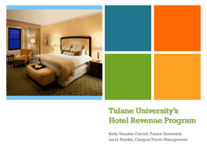 Tulane's Hotel & Campus Revenue Plan