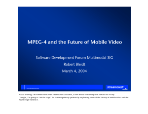 MPEG-4 and the Future of Mobile Video