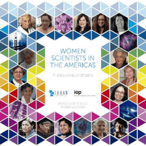 Women Scientists of the Americas. Their inspiring stories