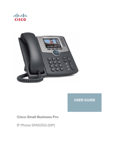 Cisco Small Business Pro IP Phone SPA525G User Guide