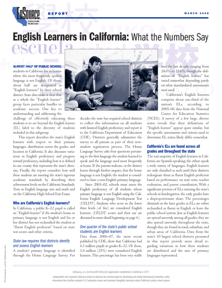 English Learners in California:What the Numbers Say