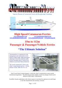 High Speed Catamaran Ferries 15m to 112m Passenger