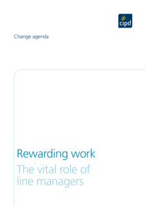 Rewarding work The vital role of line managers