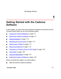 Getting Started with the Cadence Software