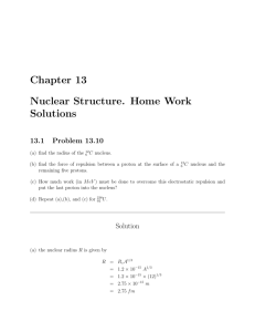 Chapter 13 Nuclear Structure. Home Work Solutions