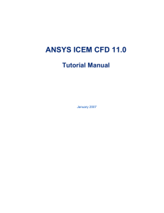 ANSYS ICEM CFD 11.0 Tutorial Manual
