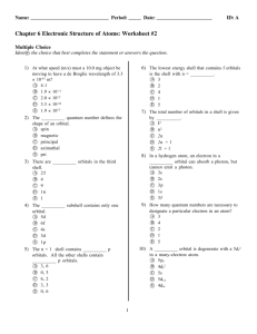 Chapter 6 Electronic Structure of Atoms: Worksheet #2