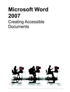 Microsoft Word 2007: Creating Accessible Documents