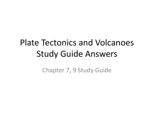 Plate Tectonics and Volcanoes Study Guide Answers
