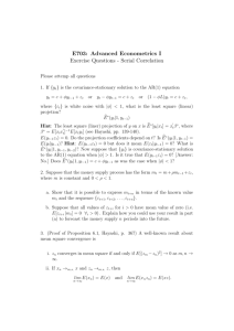 E703: Advanced Econometrics I Exercise Questions