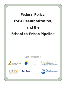 Federal Policy, ESEA Reauthorization, and the School-to