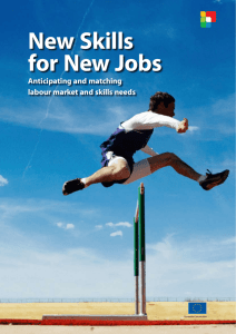 New skills for new jobs - Anticipating and matching labour