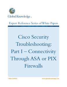 Cisco Security Troubleshooting: Part I – Connectivity Through ASA