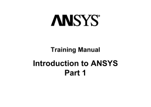 Introduction to ANSYS Part 1