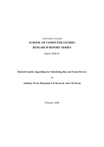 Hybrid Genetic Algorithms for Scheduling Bus and Train Drivers